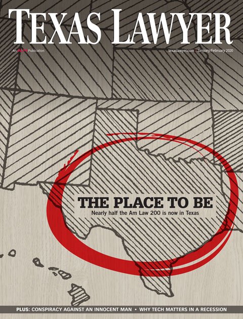 Cover of Texas Lawyer Magazine from January/February 2020 depicting Texas as the place to be for Am Law
